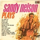 Sandy Nelson - Sandy Nelson Plays